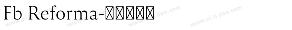 Fb Reforma字体转换